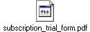 subscription_trial_form.pdf